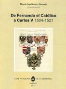 De Fernando el Cat�lico a Carlos V (1504-1521)