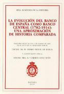 La evoluci�n del Banco de Espa�a como banco central (1782-1914)