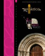 Enciclopedia del Rom�nico en el Pa�s Vasco = Euskal Erromanikoaren Entziklopedia, 2
