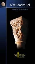 Todo el Rom�nico de Valladolid