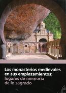 Los monasterios medievales en sus emplazamientos