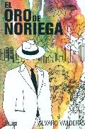 El oro de Noriega