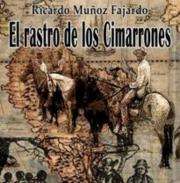 El rastro de los cimarrones