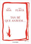 Tan b� que an�vem...