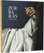Zurbar�n, una nueva mirada