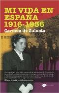 Mi vida en Espa�a 1916-1936