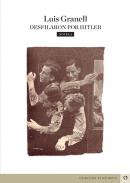 Desfilaron por Hitler