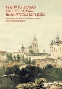Visi�n de Espa�a en los viajeros rom�nticos ingleses