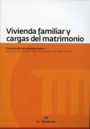 Vivienda familiar y cargas del matrimonio