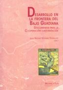 Desarrollo en la frontera del Bajo Guadiana