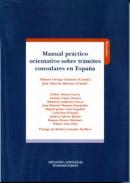 Manual pr�ctico orientativo sobre tr�mites consulares en Espa�a