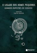 O legado dos homes pequenos