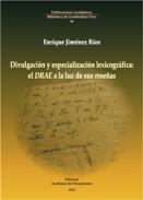 Divulgaci�n y especializaci�n lexicogr�fica