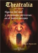 Figuras del mal y personajes perversos en el teatro europeo