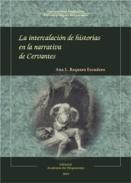 La intercalaci�n de historias en la narrativa de Cervantes