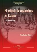 El art�culo de costumbres en Espa�a (1830-1850)