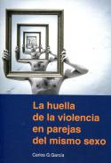 La huella de la violencia en parejas del mismo sexo
