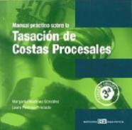 Manual pr�ctico sobre la tasaci�n de costas procesales
