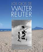 Los ojos de Walter Reuter
