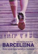 Una passejada per Barcelona