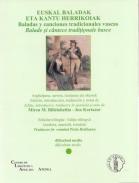 Euskal baladak eta kantu herrikoiak = Baladas y canciones tradicionales vascas = Balade si c�ntece traditionale basce