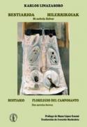 Bestiarioa ; Hilerrikoiak = Bestiario ; Florilegio del Camposanto