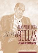 Hijo predilecto de Bullas 2015, Juan Esc�mez
