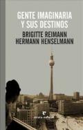 Gente imaginaria y sus destinos