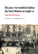Els jocs i la tradici� l�dica de Sant Mateu al segle XX