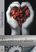 A la sombra y en silencio