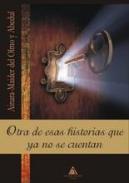 Otra de esas historias que ya no se cuentan