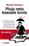 Pluja neta bassals bruts