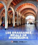 Les Drassanes Reials de Barcelona