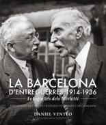 La Barcelona d'entreguerres 1914-1936