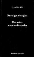 Nostalgia de siglos ; Con estas mismas distancias