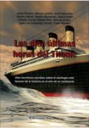 Las diez �ltimas horas del Titanic