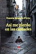 As� me pierdo en las ciudades