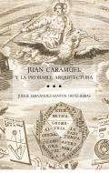 Juan Caramuel y la probable arquitectura