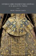 Estudios sobre indumentaria espa�ola en la �poca de los Austrias