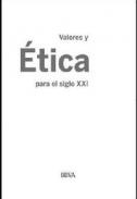 Valores y �tica para el siglo XXI