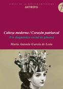 Cabeza moderna/coraz�n patriarcal