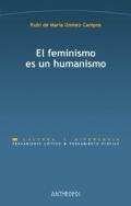 El feminismo es un humanismo