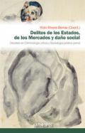 Delitos de los estados, de los Mercados y da�o social