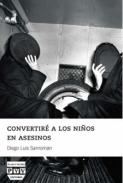 Convertir� a los ni�os en asesinos