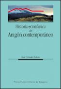 Historia econ�mica del Arag�n contempor�neo