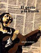 El gesto y la iron�a