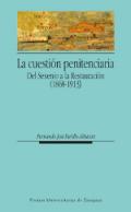 La cuesti�n penitenciaria