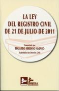 La Ley del registro civil de 21 de julio de 2011