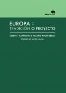Europa: tradici�n o proyecto
