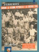 Ferreries durant la segona Rep�blica i la Guerra Civil